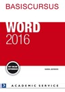 Basiscursus Word 2016 - Saskia Jacobsen ; Jolanda Toet - 9789462451667