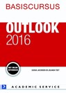 Basiscursus outlook 2016 - Jolanda Toet ; Saskia Jacobsen - 9789462451698