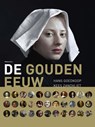 De Gouden Eeuw - Hans Goedkoop ; Kees Zandvliet - 9789462491748