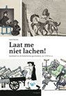 Laat me niet lachen! - Henk Slechte - 9789462497122