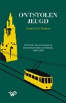 Ontstolen jeugd - Carel E.H.J. Verhoef - 9789462499041