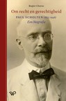 Om recht en gerechtigheid - Rogier Chorus - 9789462499812
