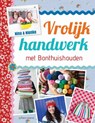 Vrolijk handwerk! - Nina Hogeboom ; Nienke Landman - 9789462500358