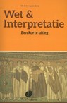 Wet & Interpretatie - O.A.P. van der Roest - 9789462510692