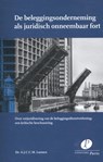 De beleggingsonderneming als juridisch onneembaar fort - A.J.C.C.M. Loonen - 9789462510876