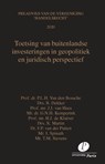 Toetsing van buitenlandse investeringen in geopolitiek en juridisch perspectief - T.M. Stevens ; Frans-Paul van der Putten ; Brigitte Dekker ; Xiaoxue Martin ; G.N.H. Kemperink ; Peter van den Bossche ; I. Spinath ; J.J. van Hees - 9789462512467