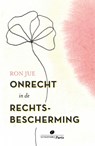 Onrecht in de rechtsbescherming - Ron de Jue - 9789462512986