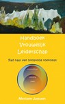 Handboek vrouwelijk leiderschap - Meriam Jansen - 9789462541948