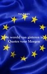 De wereld van gisteren in Quotes voor Morgen - Han Berghs - 9789462544666