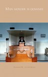 Mijn moeder is dominee - Annemike F.R. van der Meiden - 9789462545410