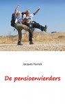 De pensioenvierders - Jacques Huinck - 9789462545892