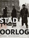Stad in oorlog - René Kok ; Erik Somers - 9789462581913