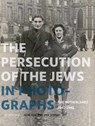 The Persecution of the Jews in Photographs - René Kok ; Erik Somers - 9789462583160
