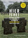 Hier is het gebeurd | Duitsland - Ad van Liempt ; Rolf Baas - 9789462585430