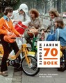 Het grote jaren 70 boek - René Kok ; Erik Somers ; Paul Brood - 9789462586482