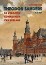 Theodor Sanders 1847-1927 - Arjan den Boer - 9789462586604