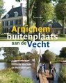 Arnichem buitenplaats aan de Vecht - Jan ten Hove - 9789462621916