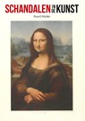 Schandalen in de kunst - Ruurd G. Mulder - 9789462623415