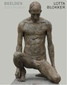 Lotta Blokker - Beelden/Sculptures - Ralph Keuning - 9789462623781