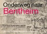 Onderweg naar Bentheim - Yvonne Bleijerveld ; Nelleke de Vries - 9789462625143