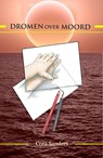 Dromen over moord - Cora Sanders - 9789462660779