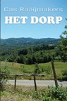 Het dorp - Cas Raaijmakers - 9789462664364