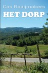Het dorp - Cas Raaijmakers - 9789462664395