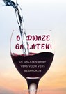 O dwaze Ga laten! - André Piet - 9789462666610