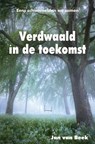 Verdwaald in de toekomst - Jan van Beek - 9789462667372