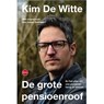 De grote pensioenroof - Kim De Witte - 9789462670198