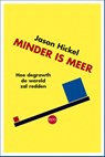 Minder is meer - Jason Hickel - 9789462672819