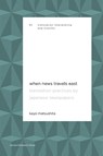 When News Travels East - Kayo Matsushita - 9789462701946