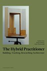 The Hybrid Practitioner - Eireen Schreurs ; Helen Thomas - 9789462703322