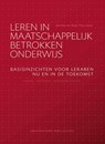 Leren in maatschappelijk betrokken onderwijs - derde, grondig herziene editie - Ides Nicaise ; Sara Nijs ; Annelies Raes ; Nele Reyniers ; Maarten Simons ; Kris Van den Branden ; Sarah Van Ruyskensvelde ; Eline Vanassche ; Machteld Vandecandelaere ; Kurt Willems ; Orhan Agirdag ; Koen Aesaert ; Patricia Bijttebier ; Fien Depaepe ; Greet Gevaert ; Bregt Henkens ; Jan Masschelein - 9789462704718