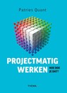 Projectmatig werken - Patries Quant - 9789462723726