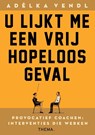 U lijkt me een vrij hopeloos geval - Adélka Vendl - 9789462724334