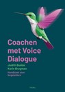 Coachen met Voice Dialogue - Judith Budde ; Karin Brugman - 9789462724617