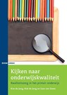 Kijken naar onderwijskwaliteit - Kim de Jong ; Rob de Jong ; Cees van Zoest - 9789462740945