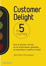 Customer delight in 5 stappen - Jean-Pierre Thomassen - 9789462760004