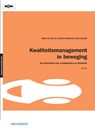 Kwaliteitsmanagement in beweging - Hans van der Bij ; Manda Broekhuis ; Jose Gieskes - 9789462760127
