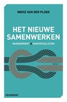 Het nieuwe samenwerken - Ineke van der Ploeg - 9789462761308