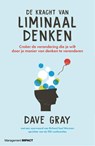 De kracht van liminaal denken - Dave Gray - 9789462761766