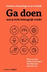 Ga doen wat je écht belangrijk vindt! - Nick van Dam ; Judith Grimbergen - 9789462761780