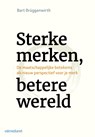 Sterke merken, betere wereld - Bart Brüggenwirth - 9789462761926