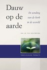 Dauw op de aarde - J.H. van Doleweerd - 9789462780651
