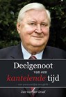 Deelgenoot van een kantelende tijd - Jan van der Graaf - 9789462780699