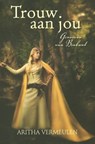 Trouw aan jou - Aritha Vermeulen - 9789462782945