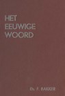 Het eeuwige woord / 2 6 Predikaties - F. Bakker - 9789462786783