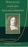 Halleluja of lof des heeren over het genadeverbond - Wilhelmus à Brakel - 9789462786905