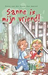 Sanne is mijn vriend! - Petra van der Steen-van Amstel - 9789462789487